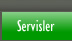 Servisler